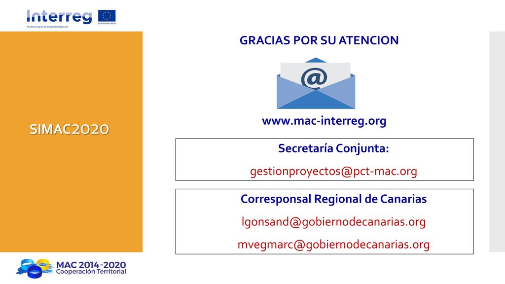 GRACIAS POR SU ATENCION Corresponsal Regional de Canarias