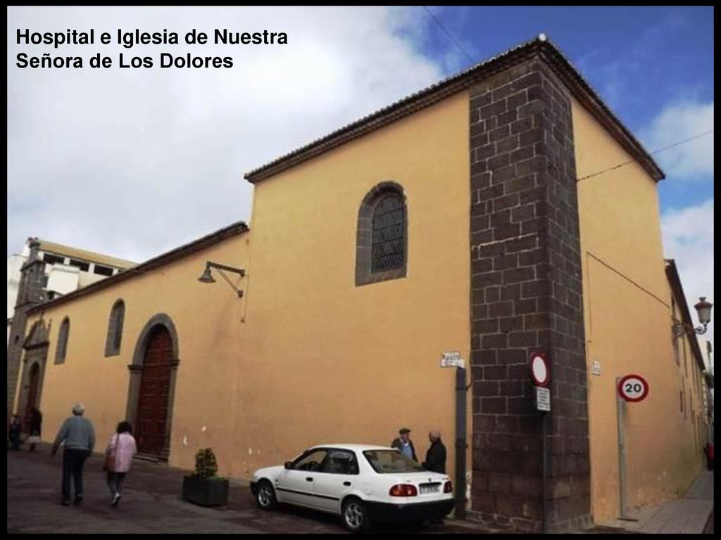 Hospital e Iglesia de Nuestra Señora de Los Dolores