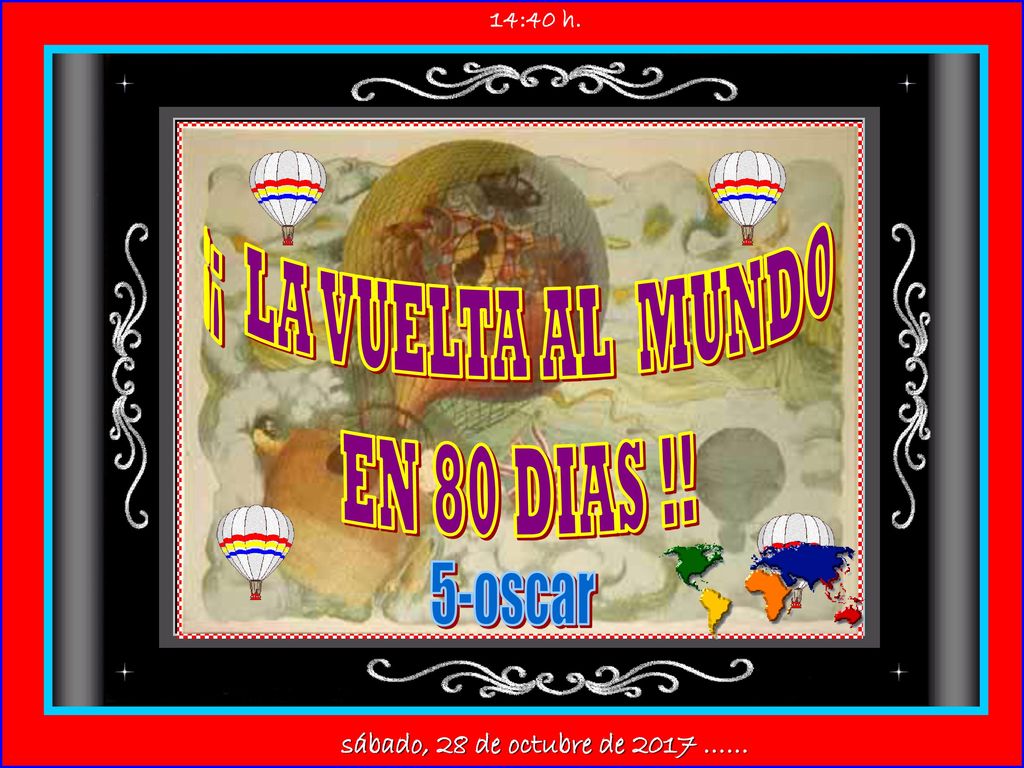 ¡¡ LA VUELTA AL MUNDO EN 80 DIAS !! 5-oscar