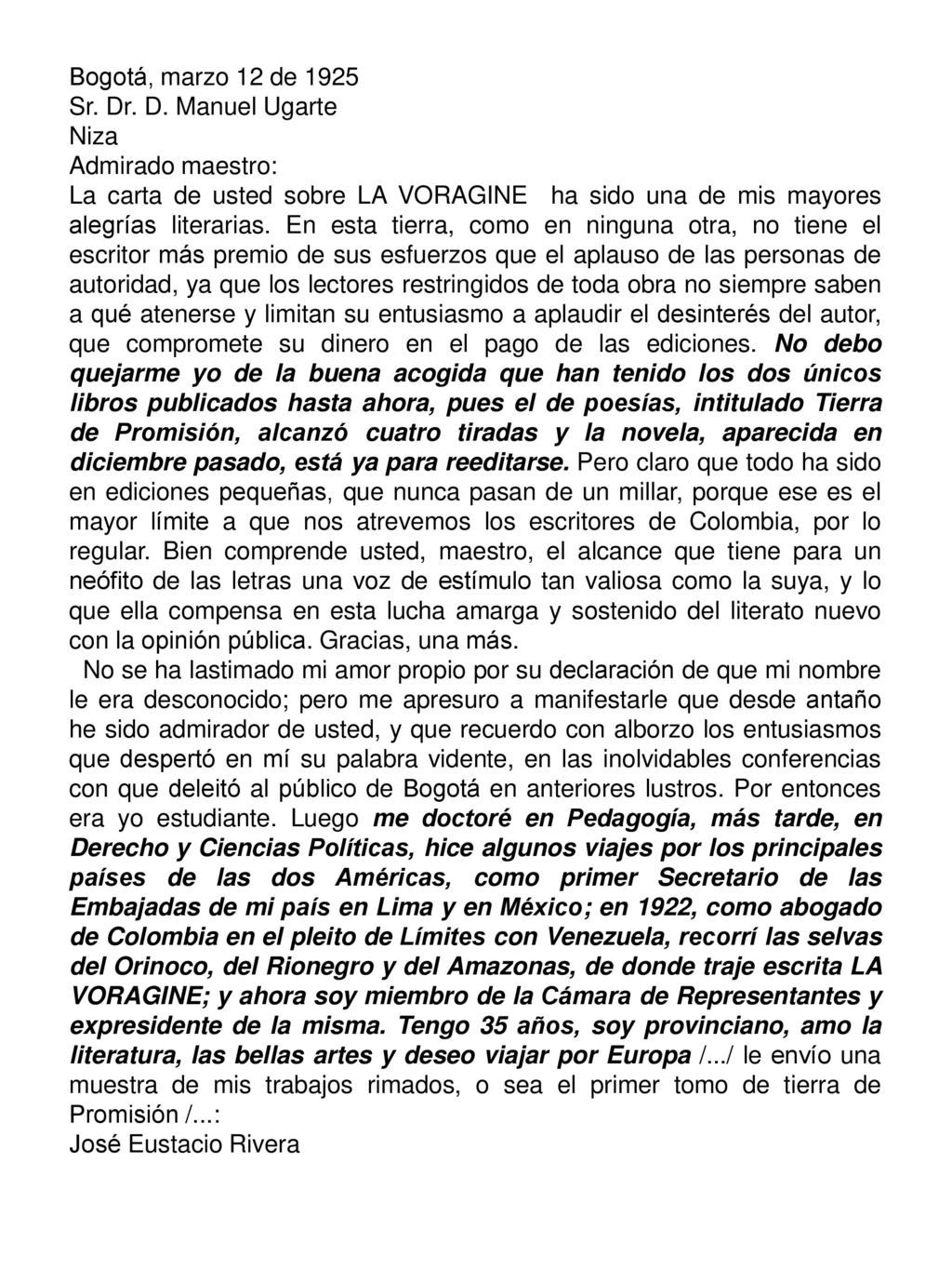 Bogotá, marzo 12 de 1925 Sr. Dr. D. Manuel Ugarte. Niza. Admirado maestro: