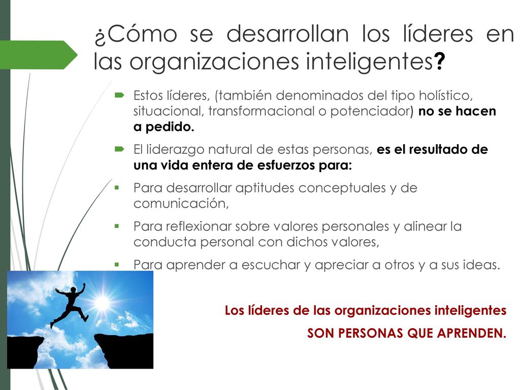 ¿Cómo se desarrollan los líderes en las organizaciones inteligentes