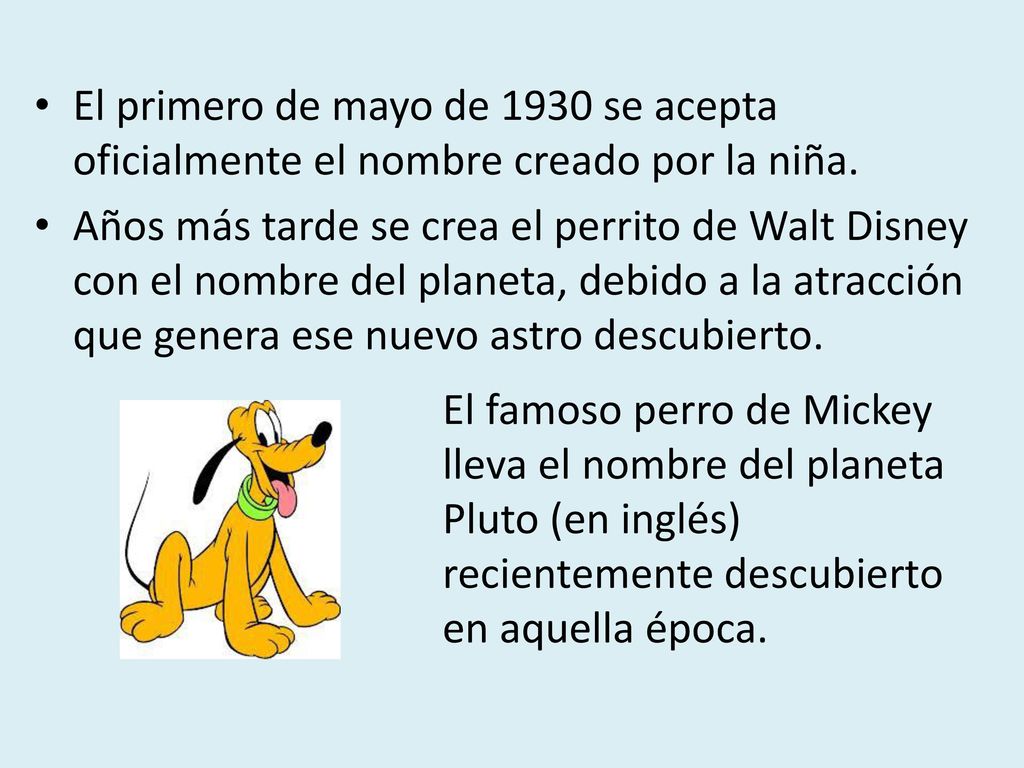 El primero de mayo de 1930 se acepta oficialmente el nombre creado por la niña.