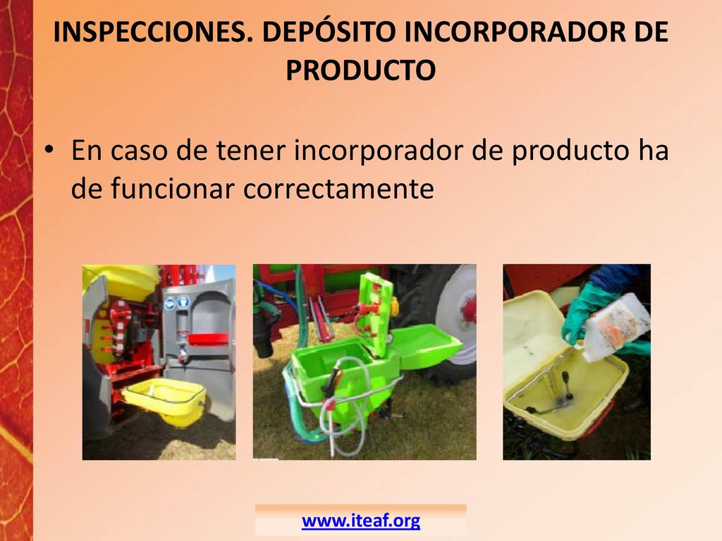 INSPECCIONES. DEPÓSITO INCORPORADOR DE PRODUCTO