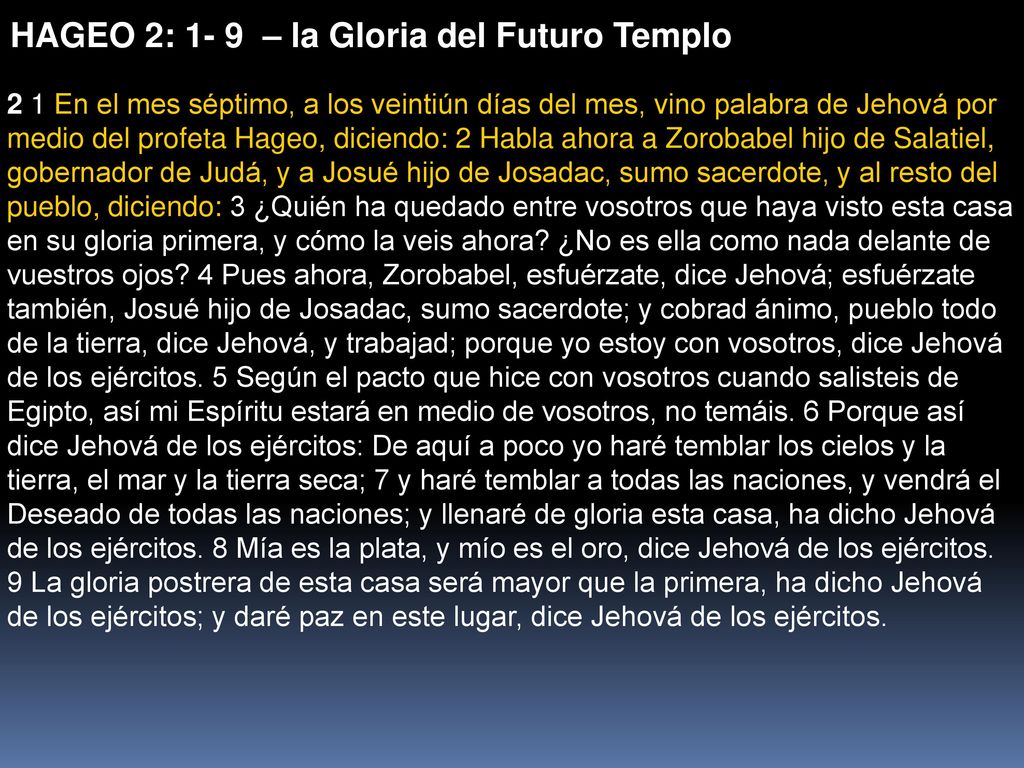 HAGEO 2: 1- 9 – la Gloria del Futuro Templo