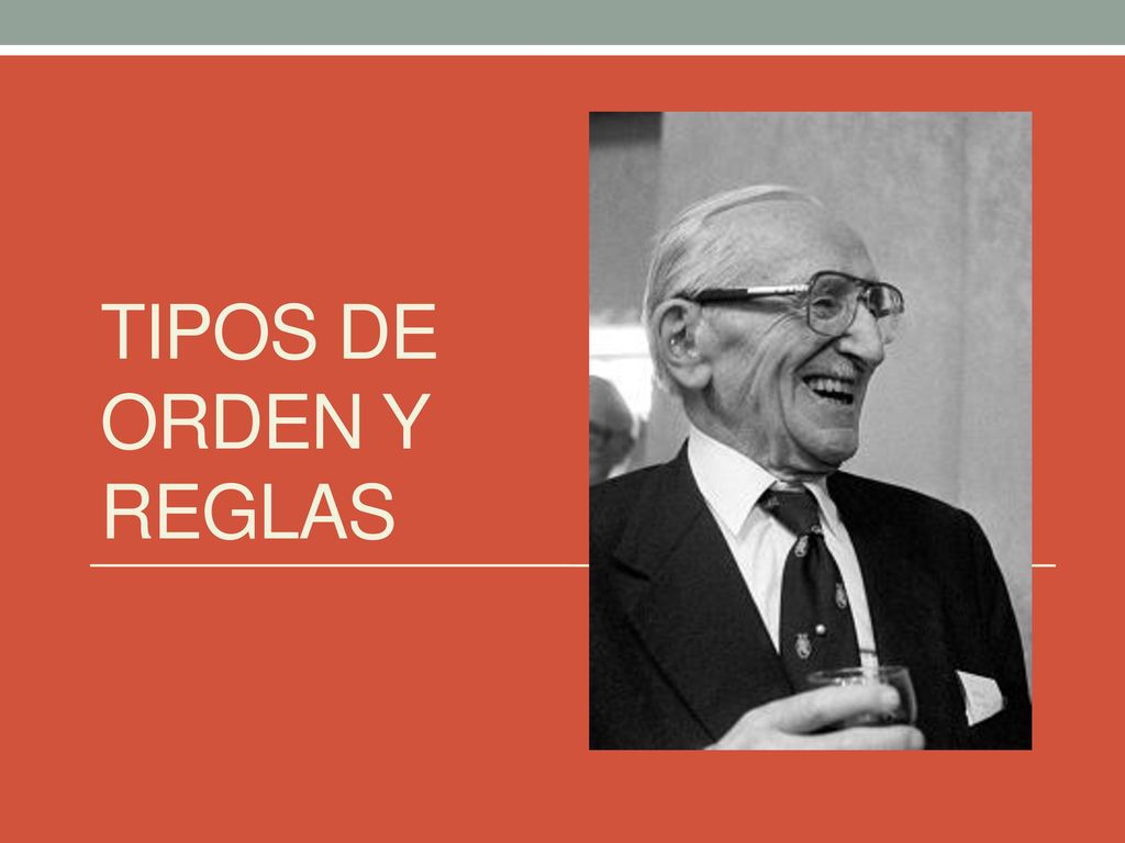 Tipos de orden y reglas