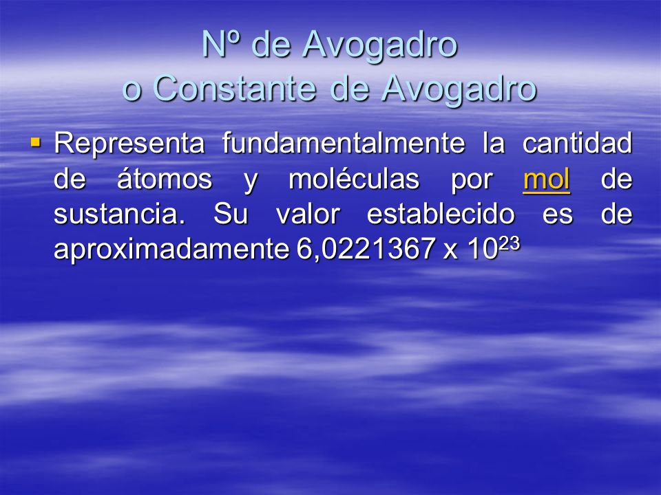 Nº de Avogadro o Constante de Avogadro