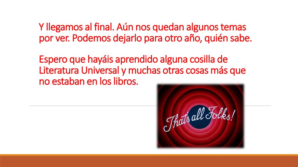 Y llegamos al final. Aún nos quedan algunos temas por ver
