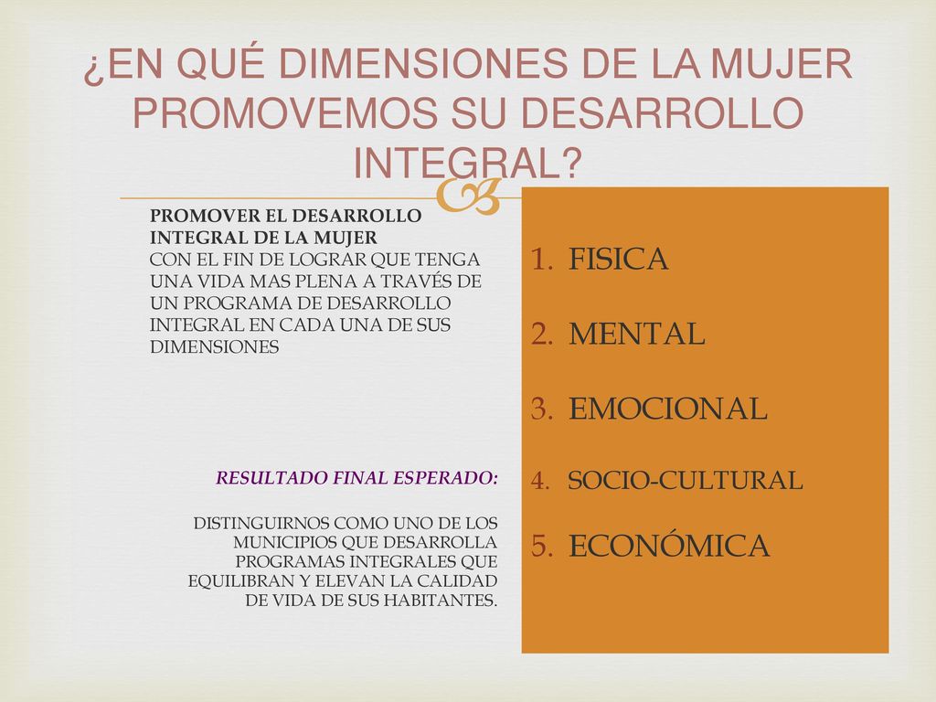 ¿EN QUÉ DIMENSIONES DE LA MUJER PROMOVEMOS SU DESARROLLO INTEGRAL