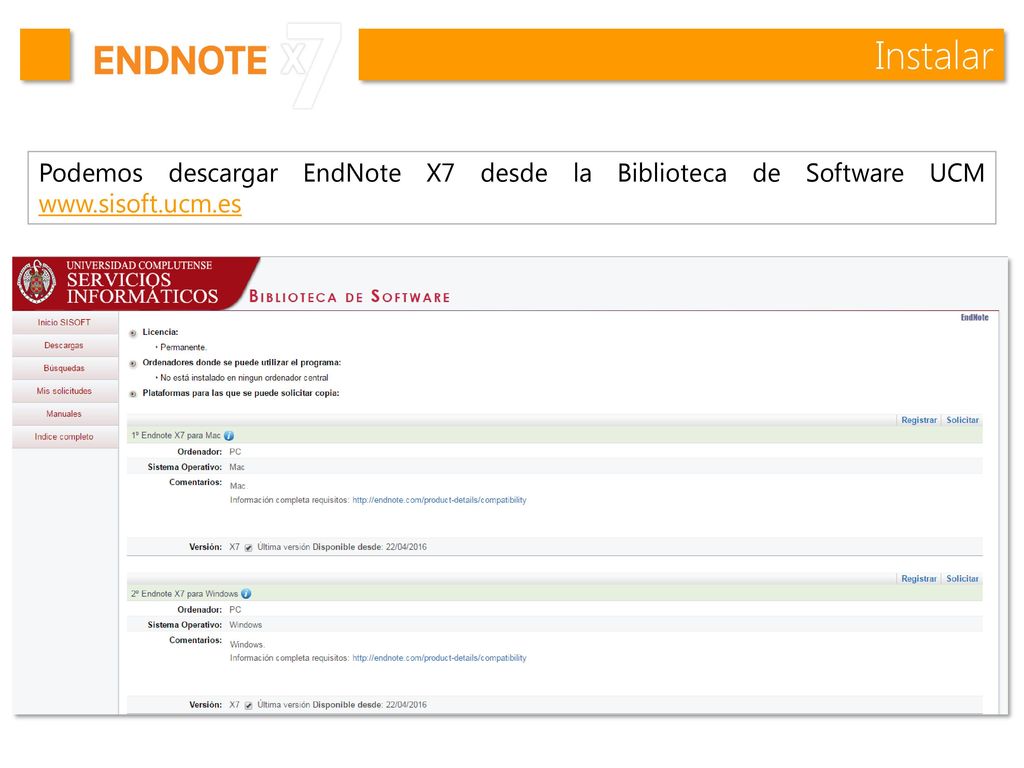 Instalar Podemos descargar EndNote X7 desde la Biblioteca de Software UCM