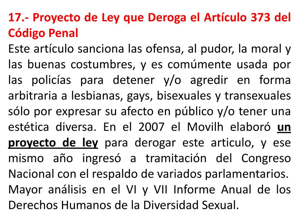 17.- Proyecto de Ley que Deroga el Artículo 373 del Código Penal
