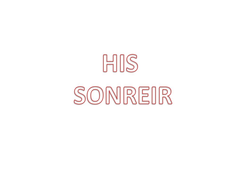 HIS SONREIR