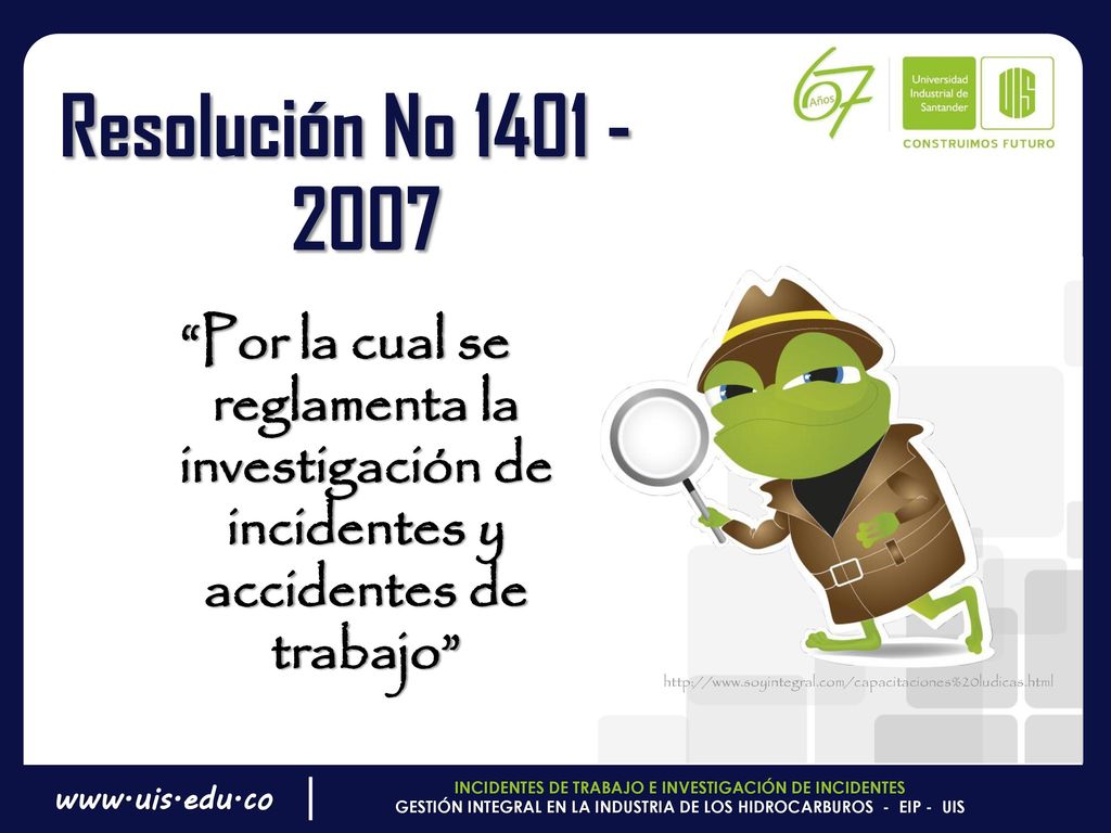 Resolución No Por la cual se reglamenta la investigación de incidentes y accidentes de trabajo