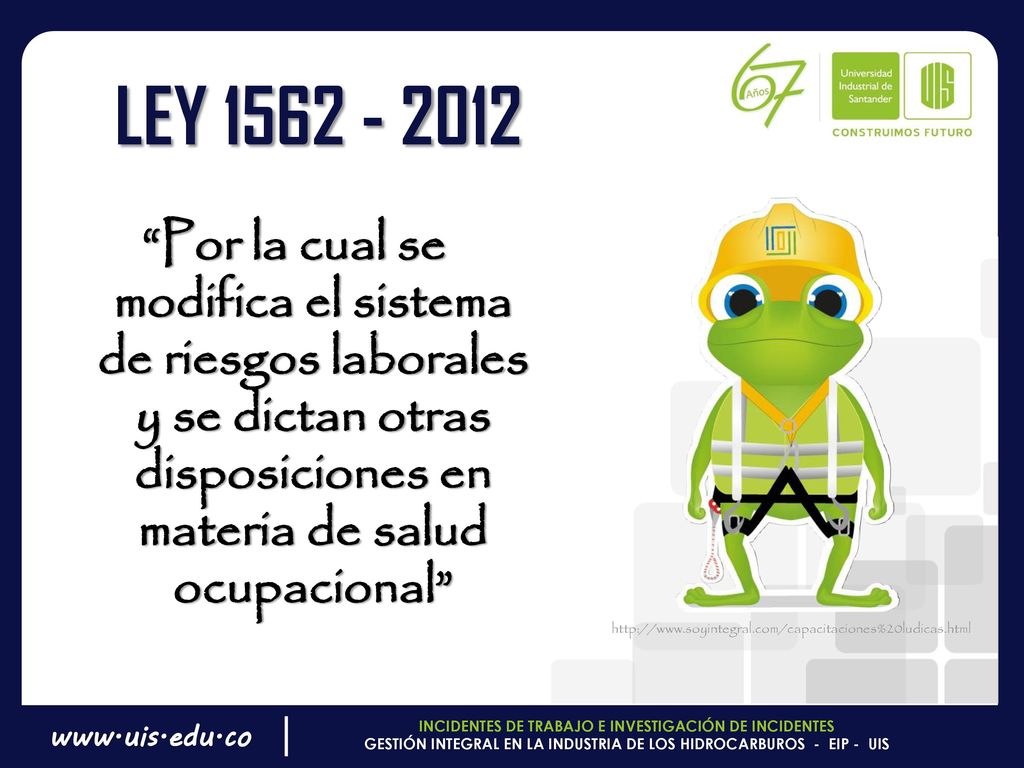 LEY Por la cual se modifica el sistema de riesgos laborales y se dictan otras disposiciones en materia de salud ocupacional