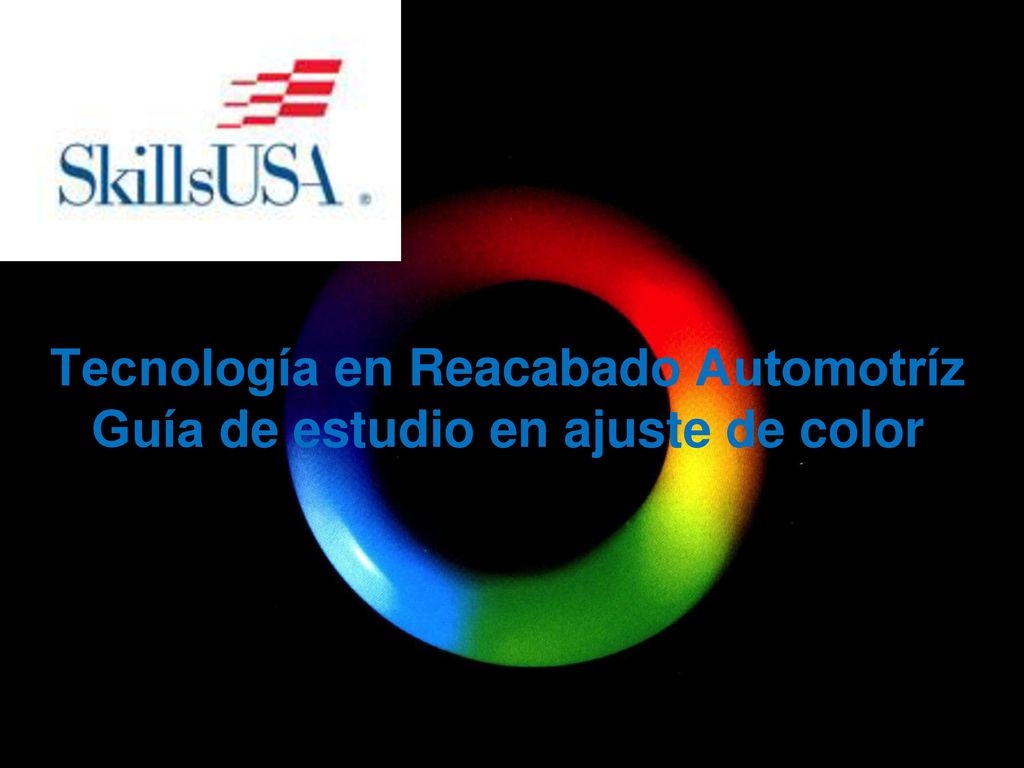 Tecnología en Reacabado Automotríz Guía de estudio en ajuste de color