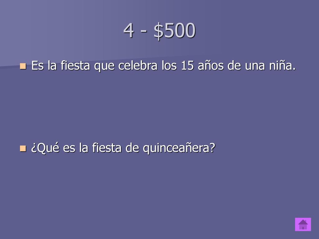 4 - $500 Es la fiesta que celebra los 15 años de una niña.