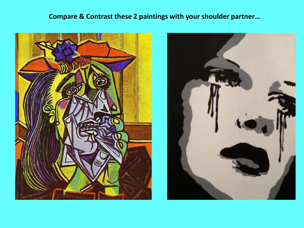 Compare & Contrast these 2 paintings with your shoulder partner…