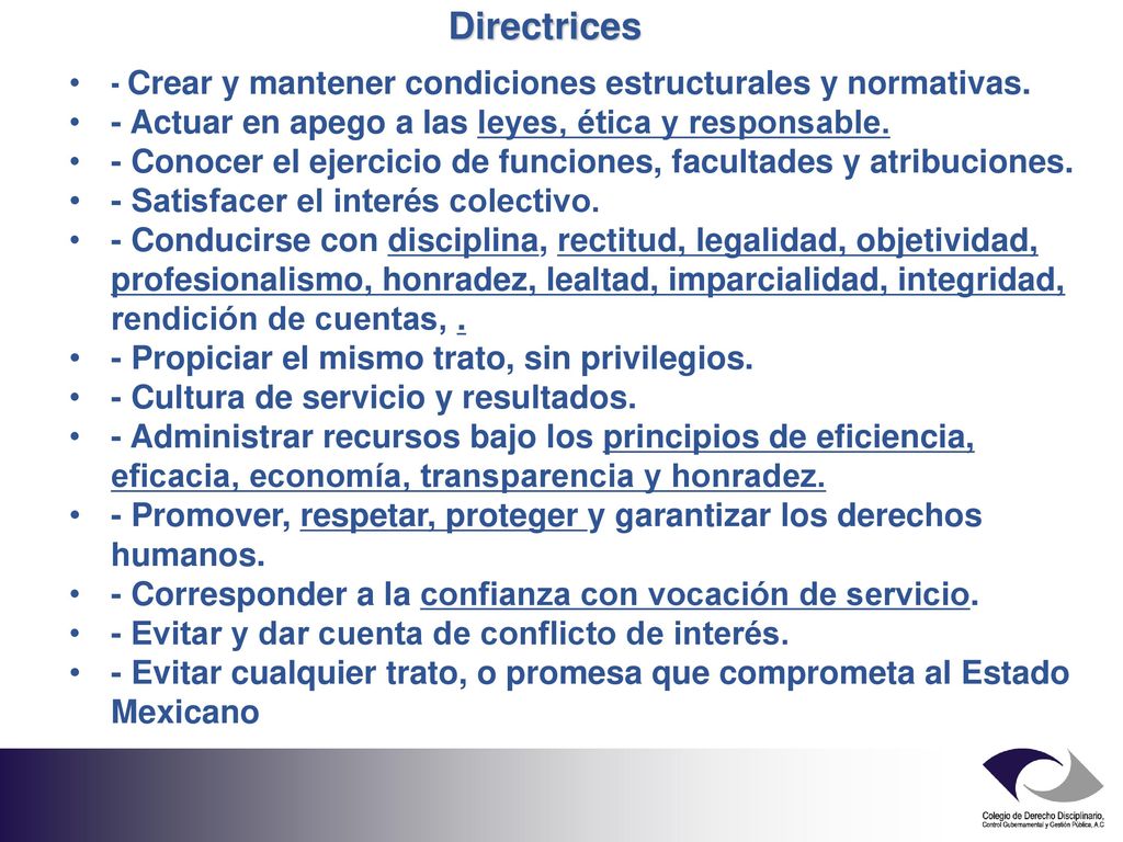Directrices - Crear y mantener condiciones estructurales y normativas.