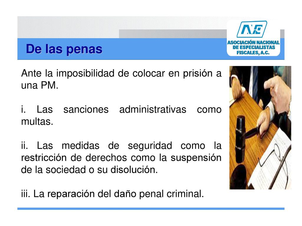 De las penas Ante la imposibilidad de colocar en prisión a una PM.