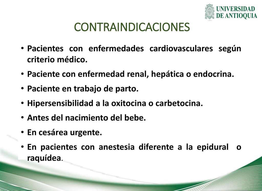 CONTRAINDICACIONES Pacientes con enfermedades cardiovasculares según criterio médico. Paciente con enfermedad renal, hepática o endocrina.