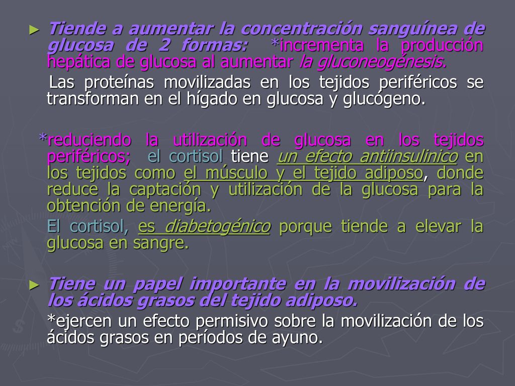 Tiende a aumentar la concentración sanguínea de glucosa de 2 formas: