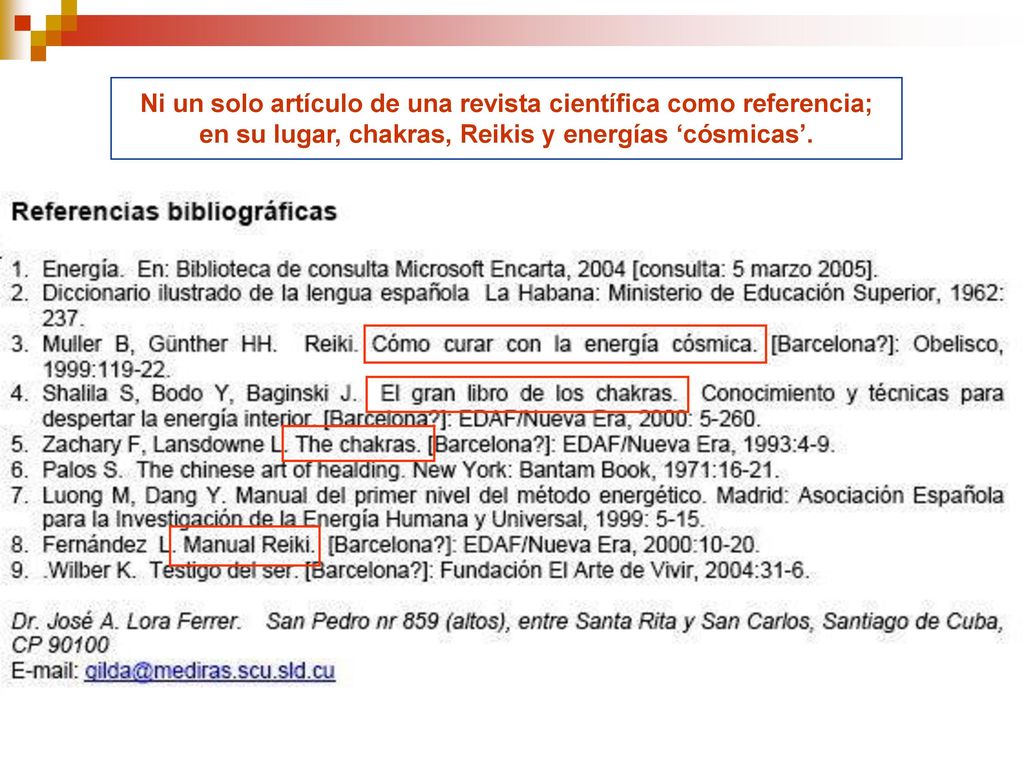 Ni un solo artículo de una revista científica como referencia; en su lugar, chakras, Reikis y energías ‘cósmicas’.