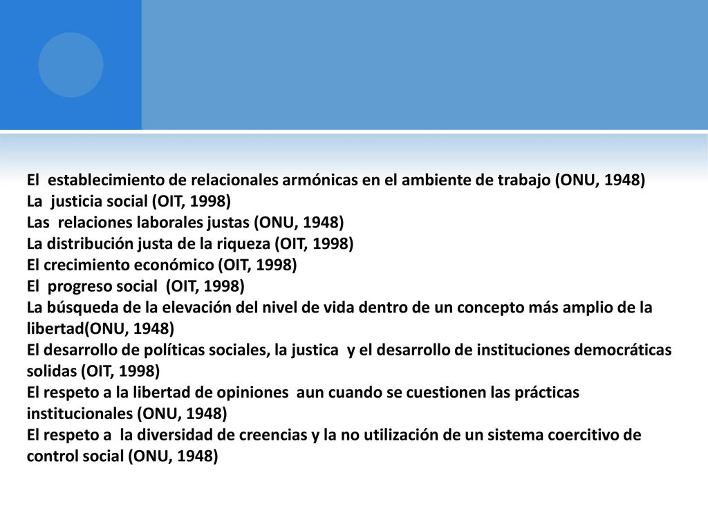 El establecimiento de relacionales armónicas en el ambiente de trabajo (ONU, 1948)