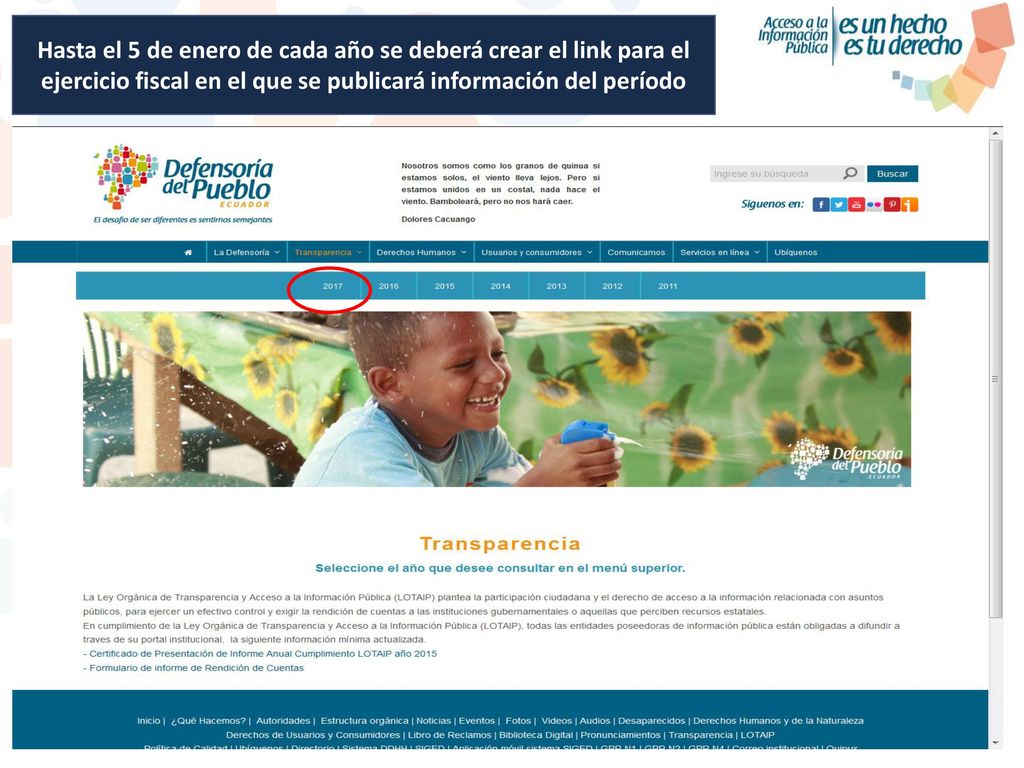 Hasta el 5 de enero de cada año se deberá crear el link para el ejercicio fiscal en el que se publicará información del período