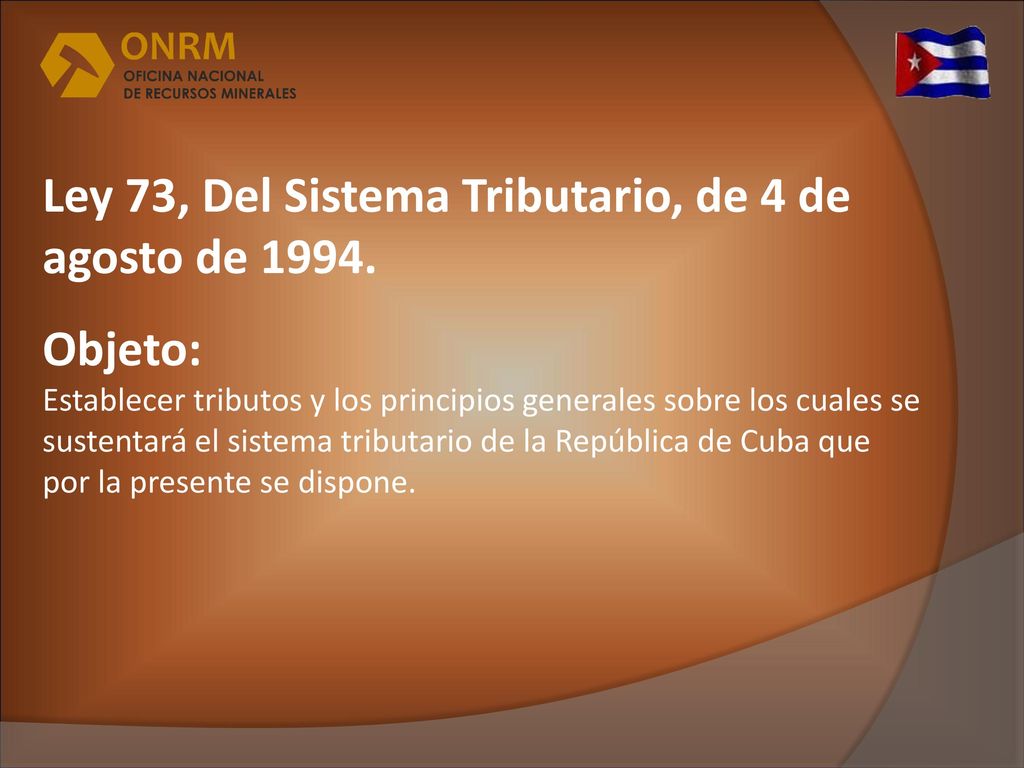 Ley 73, Del Sistema Tributario, de 4 de agosto de 1994.