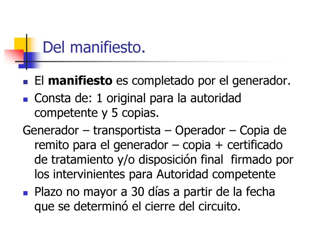 Del manifiesto. El manifiesto es completado por el generador.