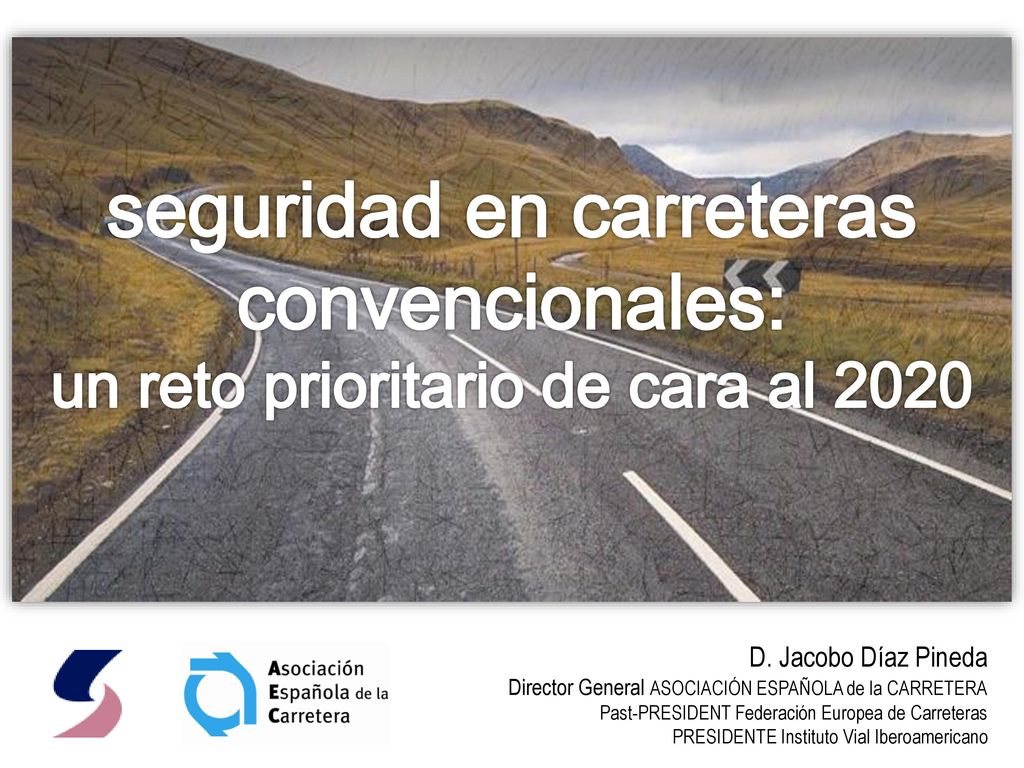 seguridad en carreteras convencionales: un reto prioritario de cara al 2020