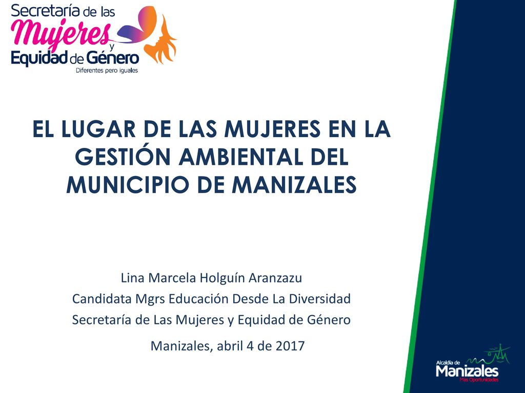 EL LUGAR DE LAS MUJERES EN LA GESTIÓN AMBIENTAL DEL MUNICIPIO DE MANIZALES