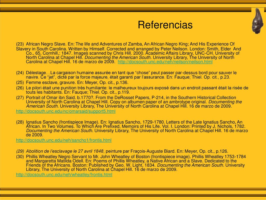 Referencias African Negro Slave. En: The life and Adventures of Zamba, An African Negro King; And His Experience Of.