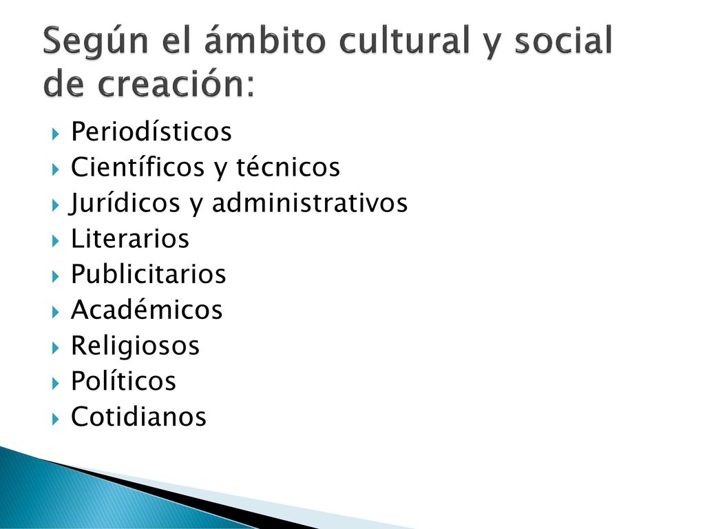 Según el ámbito cultural y social de creación: