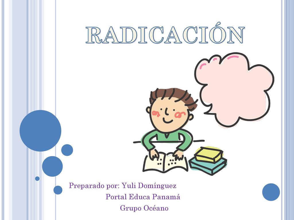 Preparado por: Yuli Domínguez Portal Educa Panamá Grupo Océano