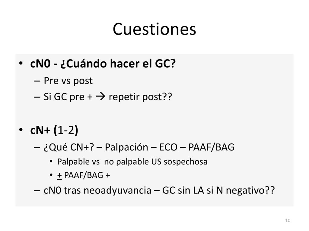 Cuestiones cN0 - ¿Cuándo hacer el GC cN+ (1-2) Pre vs post
