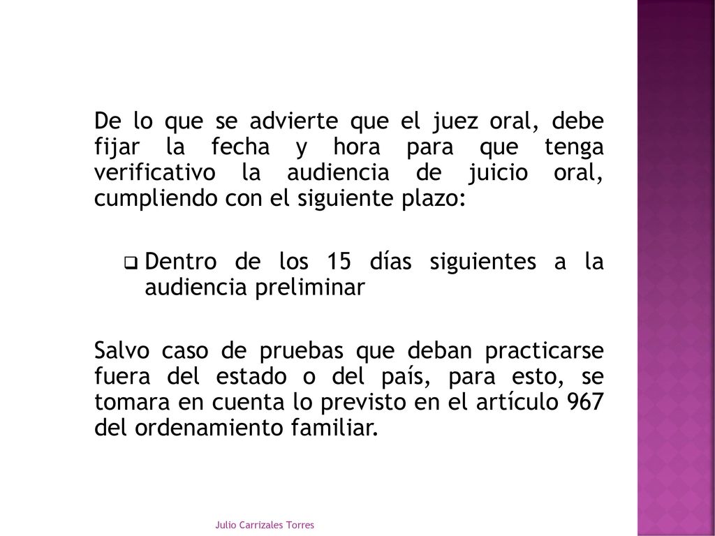 Dentro de los 15 días siguientes a la audiencia preliminar