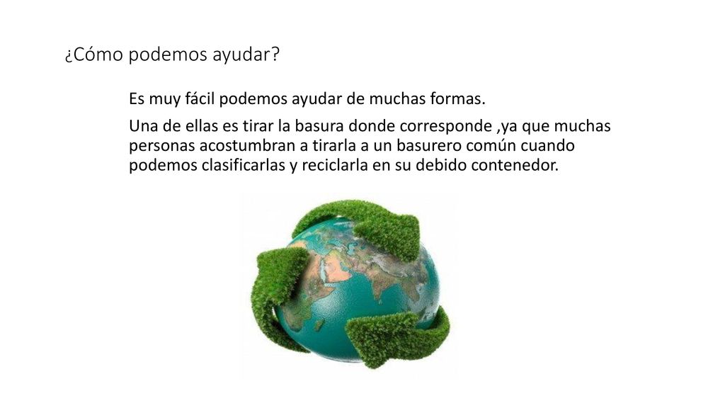 ¿Cómo podemos ayudar Es muy fácil podemos ayudar de muchas formas.