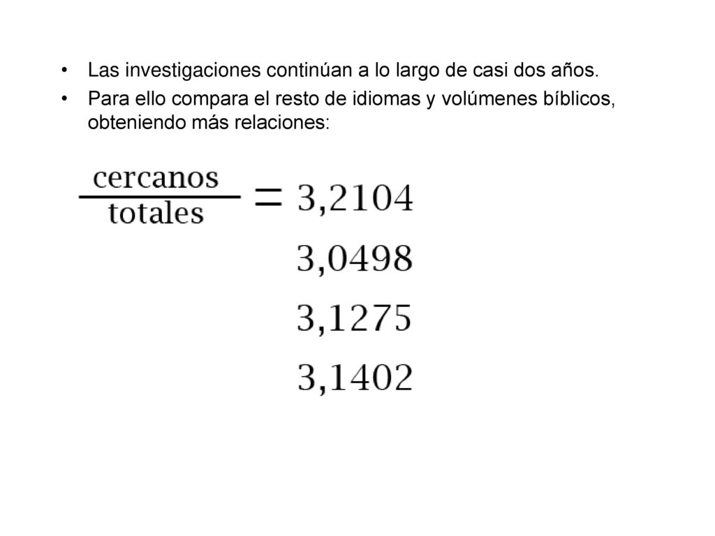 Las investigaciones continúan a lo largo de casi dos años.