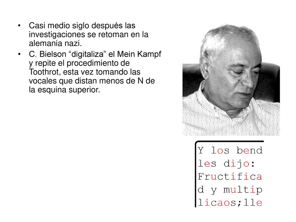 Casi medio siglo después las investigaciones se retoman en la alemania nazi.