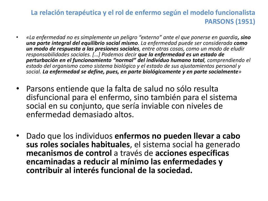 La relación terapéutica y el rol de enfermo según el modelo funcionalista PARSONS (1951)