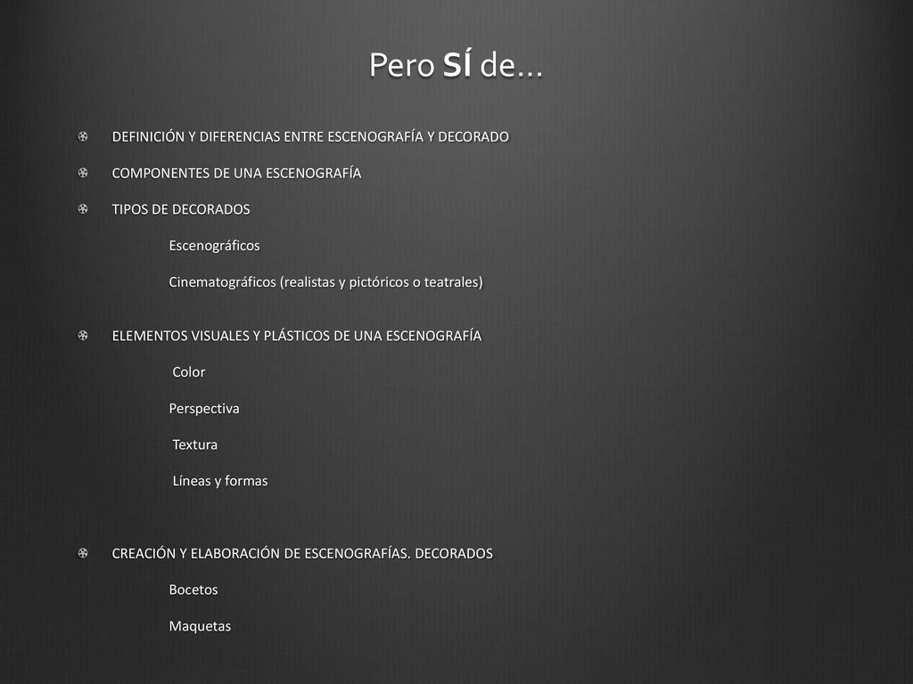 Pero SÍ de… DEFINICIÓN Y DIFERENCIAS ENTRE ESCENOGRAFÍA Y DECORADO