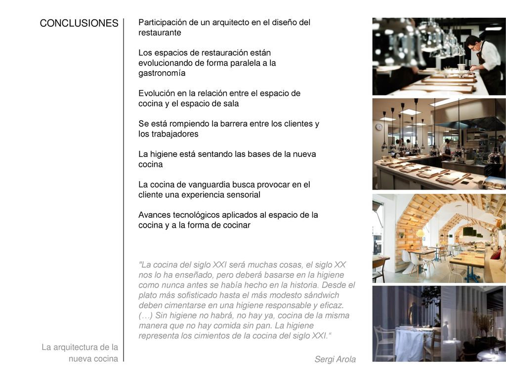CONCLUSIONES Participación de un arquitecto en el diseño del restaurante.
