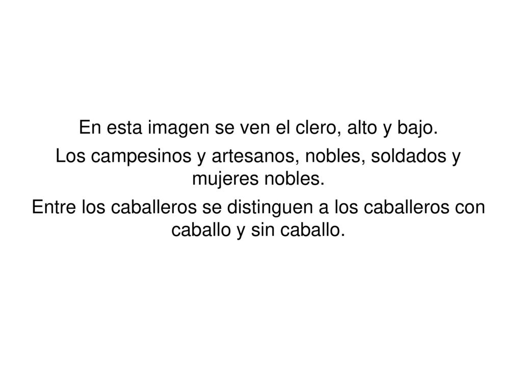En esta imagen se ven el clero, alto y bajo.