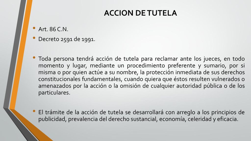 ACCION DE TUTELA Art. 86 C.N. Decreto 2591 de 1991.