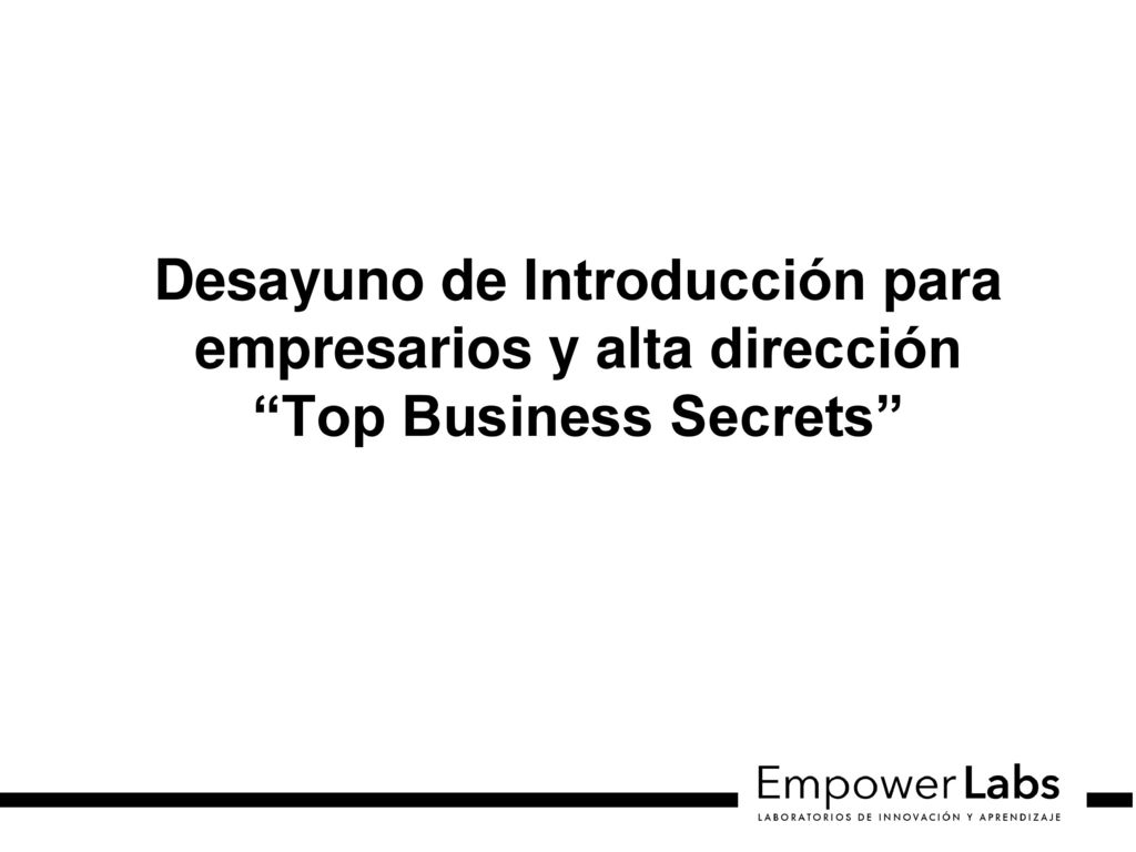 Desayuno de Introducción para empresarios y alta dirección Top Business Secrets