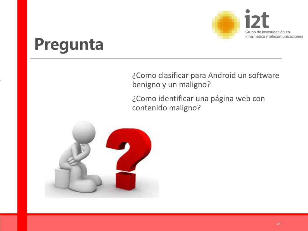 Pregunta ¿Como clasificar para Android un software benigno y un maligno.
