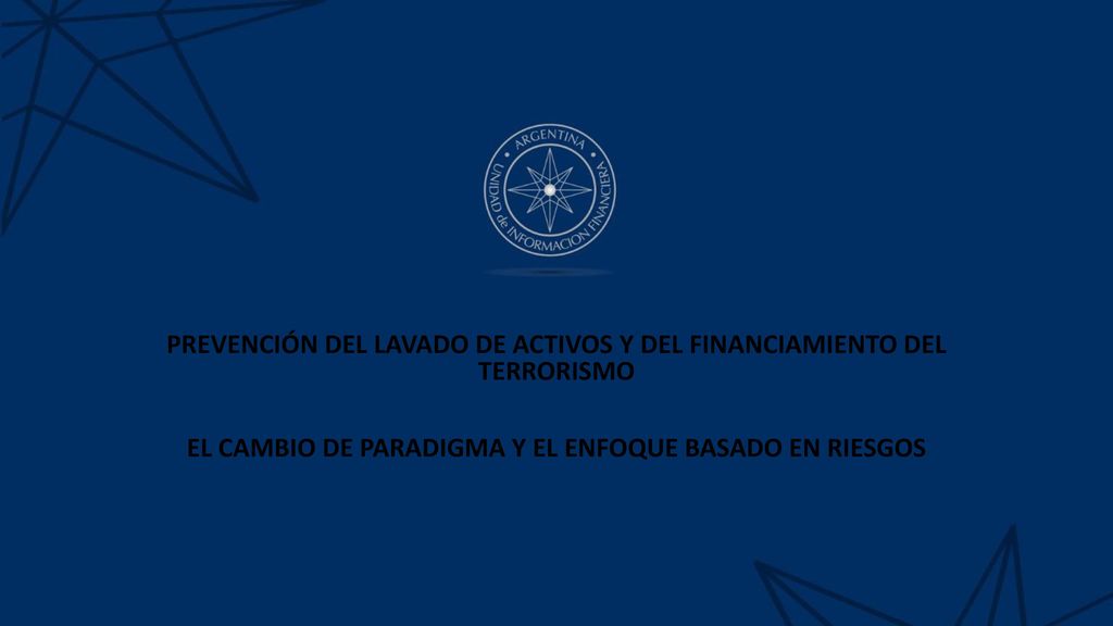 PREVENCIÓN DEL LAVADO DE ACTIVOS Y DEL FINANCIAMIENTO DEL TERRORISMO