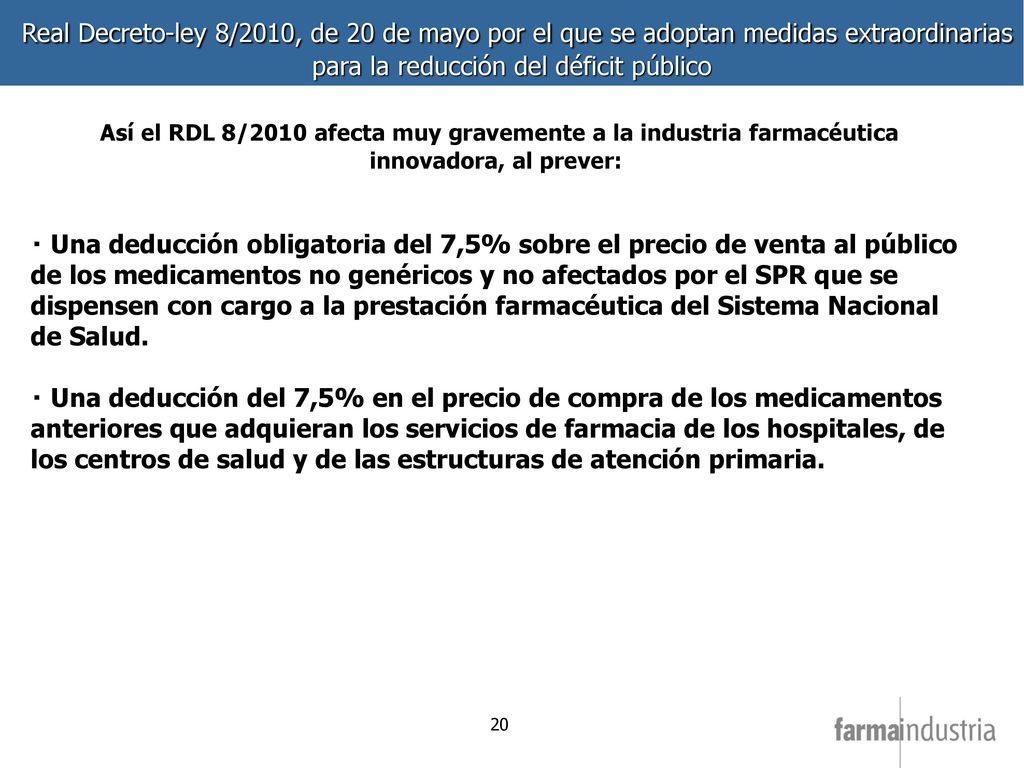 Real Decreto-ley 8/2010, de 20 de mayo por el que se adoptan medidas extraordinarias para la reducción del déficit público