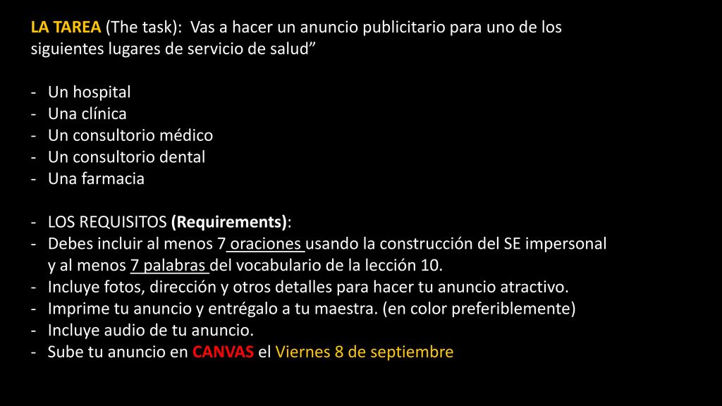 LA TAREA (The task): Vas a hacer un anuncio publicitario para uno de los siguientes lugares de servicio de salud