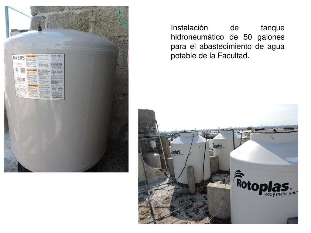 Instalación de tanque hidroneumático de 50 galones para el abastecimiento de agua potable de la Facultad.